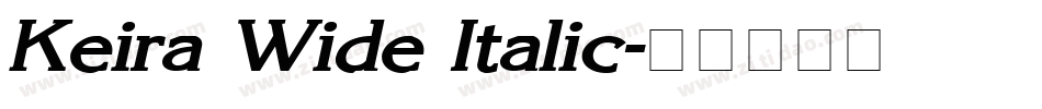 Keira Wide Italic字体转换